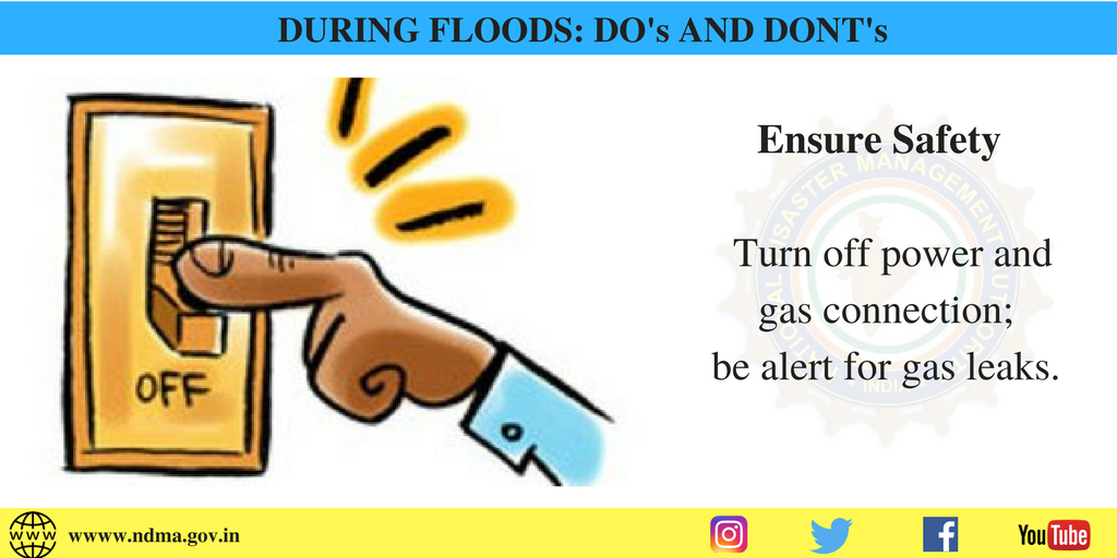 During flood - ensure safety by turning off power and gas connection; be alert for gas leaks